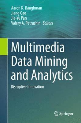 Multimedia Data Mining and Analytics 1