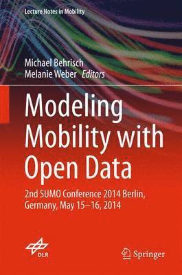 bokomslag Modeling Mobility with Open Data
