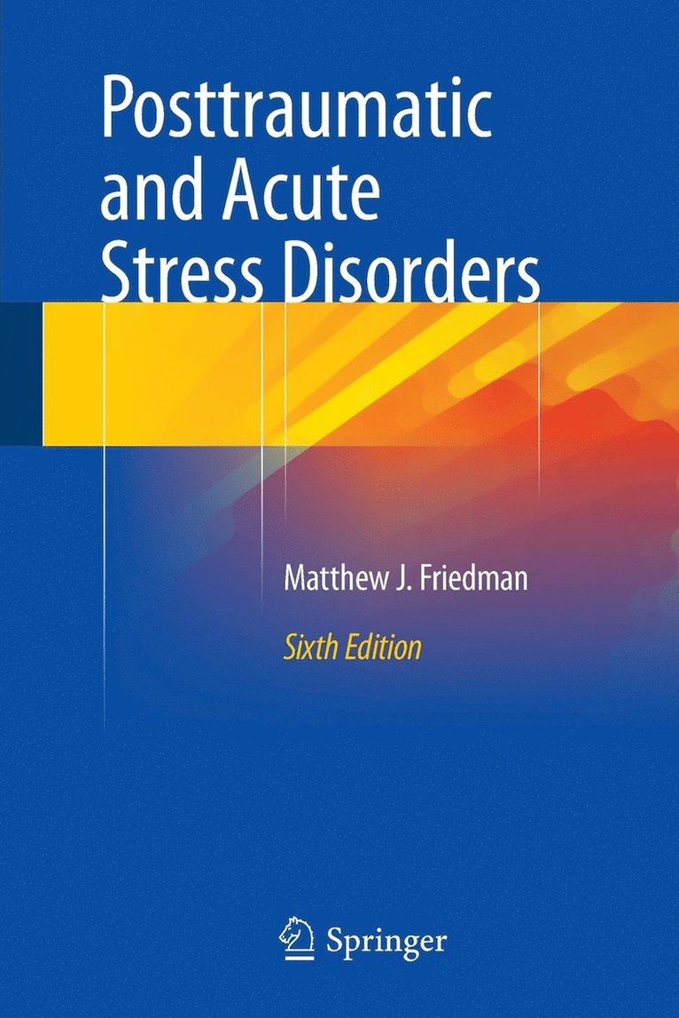 Posttraumatic and Acute Stress Disorders 1