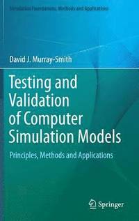 bokomslag Testing and Validation of Computer Simulation Models
