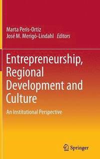bokomslag Entrepreneurship, Regional Development and Culture