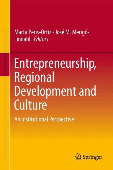 Marta Peris-Ortiz, José M. Merigó-Lindahl - Entrepreneurship, Regional Development and Culture, Inbunden
