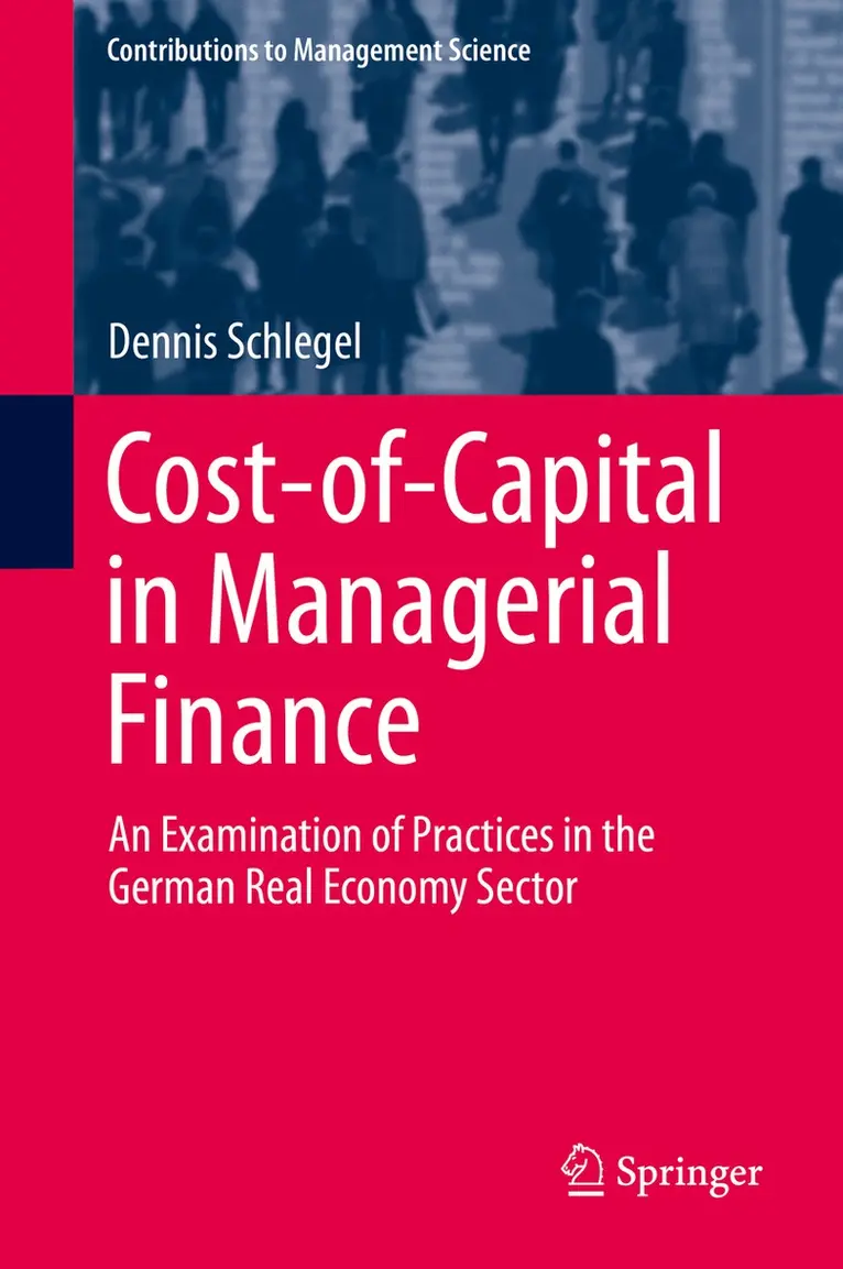Dennis Schlegel - Cost-of-Capital in Managerial Finance, Inbunden. Tillgänglighet: Lägg i varukorg