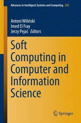 Soft Computing in Computer and Information Science 1