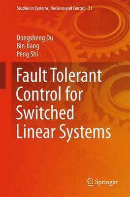 bokomslag Fault Tolerant Control for Switched Linear Systems