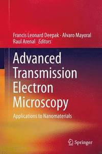 bokomslag Advanced Transmission Electron Microscopy