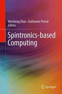 bokomslag Spintronics-based Computing