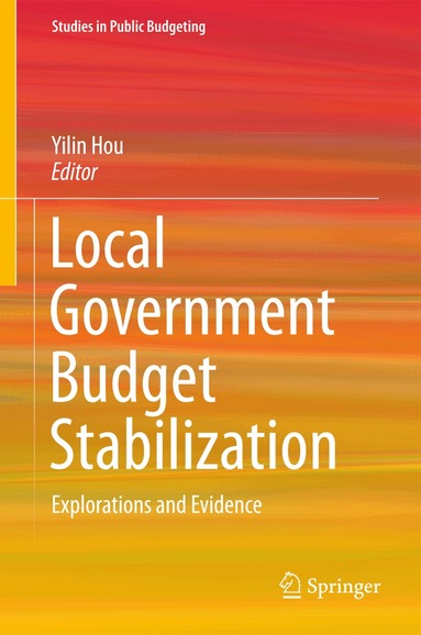 Yilin Hou - Local Government Budget Stabilization, Inbunden