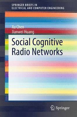 Social Cognitive Radio Networks 1