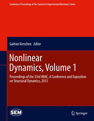 Nonlinear Dynamics, Volume 1 1