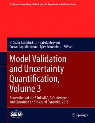 bokomslag Model Validation and Uncertainty Quantification, Volume 3