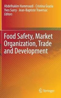bokomslag Food Safety, Market Organization, Trade and Development