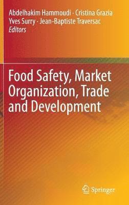 bokomslag Food Safety, Market Organization, Trade and Development