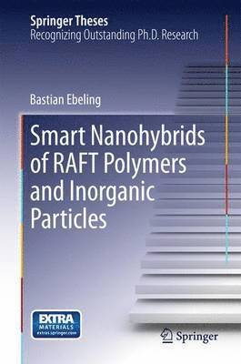 bokomslag Smart Nanohybrids of RAFT Polymers and Inorganic Particles