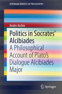 bokomslag Politics in Socrates' Alcibiades