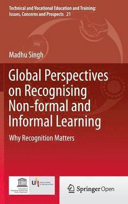 Global Perspectives on Recognising Non-formal and Informal Learning 1