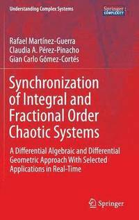 bokomslag Synchronization of Integral and Fractional Order Chaotic Systems