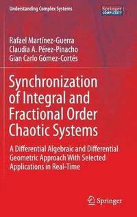 bokomslag Synchronization of Integral and Fractional Order Chaotic Systems