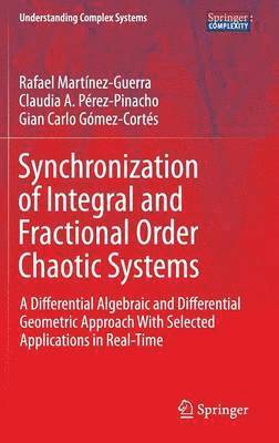 bokomslag Synchronization of Integral and Fractional Order Chaotic Systems