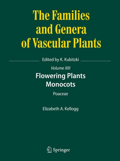Elizabeth A. Kellogg - Flowering Plants. Monocots, Inbunden