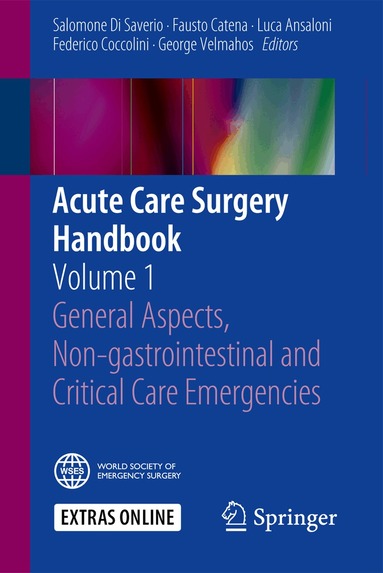 Salomone Di Saverio, Fausto Catena, Luca Ansaloni, Federico Coccolini, George Velmahos - Acute Care Surgery Handbook, Häftad