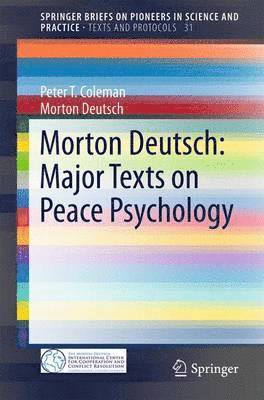 Morton Deutsch: Major Texts on Peace Psychology 1