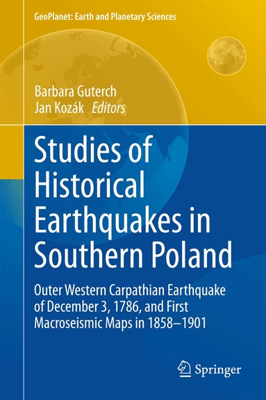 Barbara Guterch, Jan Kozák - Studies of Historical Earthquakes in Southern Poland, Inbunden