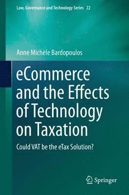 eCommerce and the Effects of Technology on Taxation 1