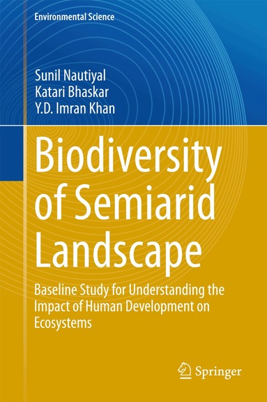 Sunil Nautiyal, Katari Bhaskar, Y.D. Imran Khan - Biodiversity of Semiarid Landscape, Inbunden