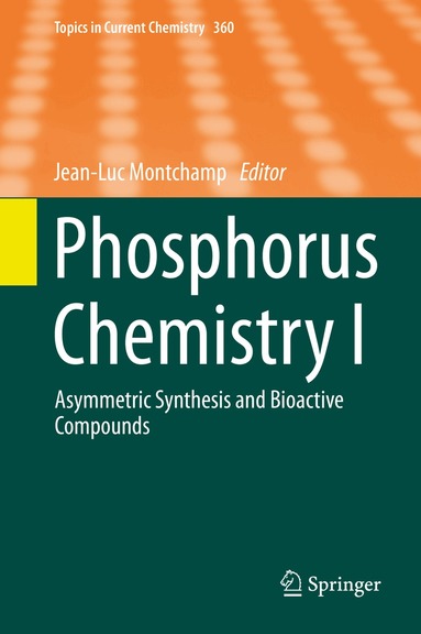 Jean-Luc Montchamp - Phosphorus Chemistry I, Inbunden