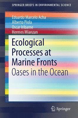 Ecological Processes at Marine Fronts 1