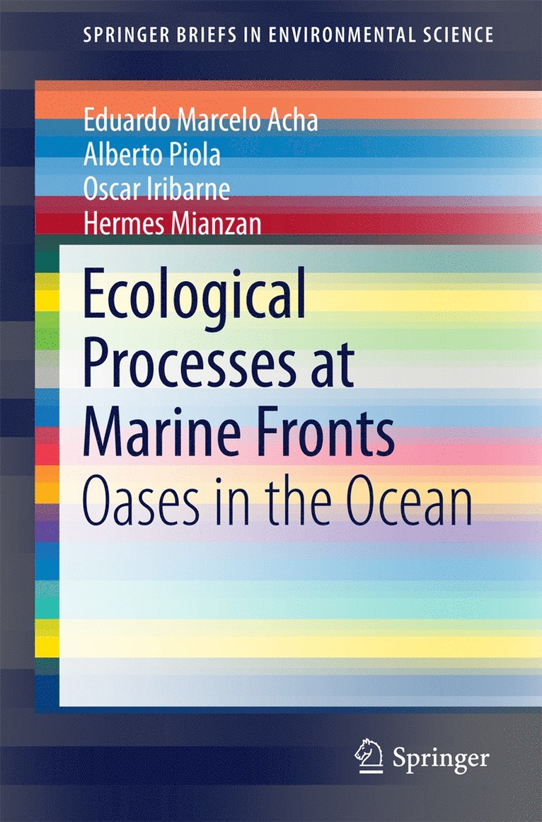 Ecological Processes at Marine Fronts 1