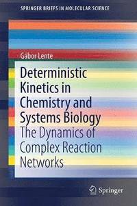 bokomslag Deterministic Kinetics in Chemistry and Systems Biology