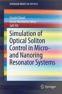 bokomslag Simulation of Optical Soliton Control in Micro- and Nanoring Resonator Systems