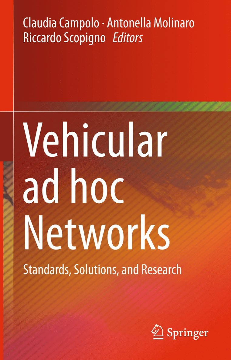 Claudia Campolo, Antonella Molinaro, Riccardo Scopigno - Vehicular ad hoc Networks, Inbunden