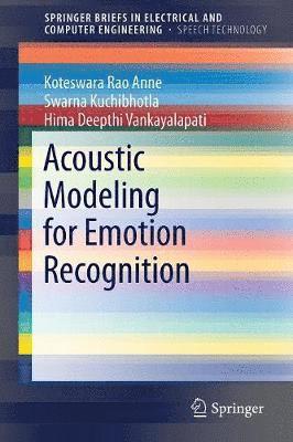 Acoustic Modeling for Emotion Recognition 1