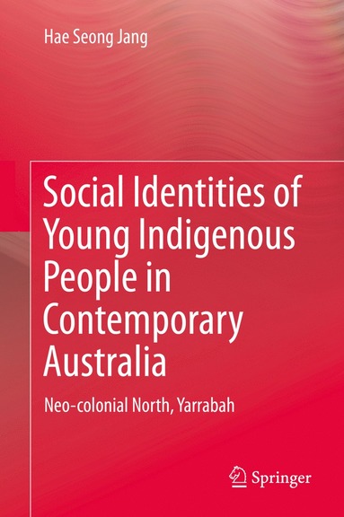 bokomslag Social Identities of Young Indigenous People in Contemporary Australia