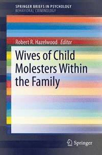 bokomslag Wives of Child Molesters Within the Family