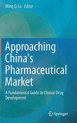 bokomslag Approaching China's Pharmaceutical Market