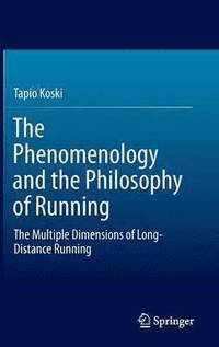 bokomslag Phenomenology and the Philosophy of Running