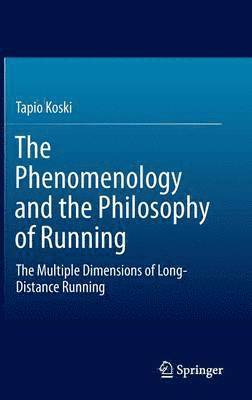 bokomslag Phenomenology and the Philosophy of Running