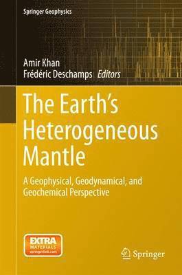 Amir Khan, Frédéric Deschamps, Frédéric DesChamps - Earth's Heterogeneous Mantle, Inbunden