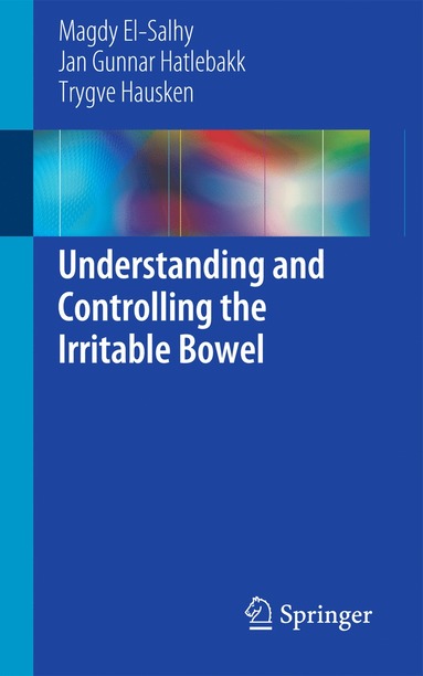 bokomslag Understanding and Controlling the Irritable Bowel