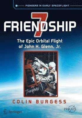 Colin Burgess - Friendship 7, Häftad