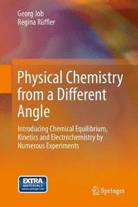 bokomslag Physical Chemistry from a Different Angle