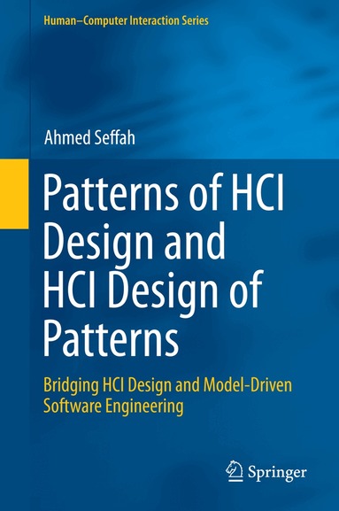Ahmed Seffah - Patterns of HCI Design and HCI Design of Patterns, Inbunden