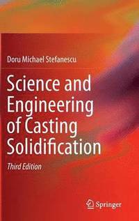 bokomslag Science and Engineering of Casting Solidification