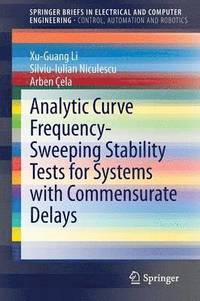 bokomslag Analytic Curve Frequency-Sweeping Stability Tests for Systems with Commensurate Delays