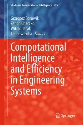 bokomslag Computational Intelligence and Efficiency in Engineering Systems