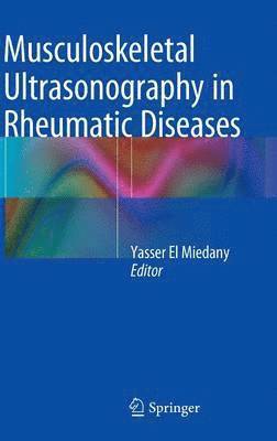 Musculoskeletal Ultrasonography in Rheumatic Diseases 1